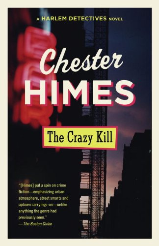 The Crazy Kill (Harlem Detectives Series)