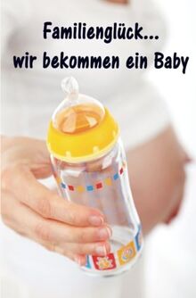 Familienglück...wir bekommen ein Baby von Maren Winter, .  | Buch | Zustand sehr gut