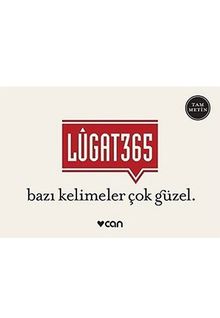 Lugat 365 Mini Kitap: Bazi Kelimeler Cok Güzel: Tam Metin