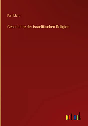 Geschichte der israelitischen Religion