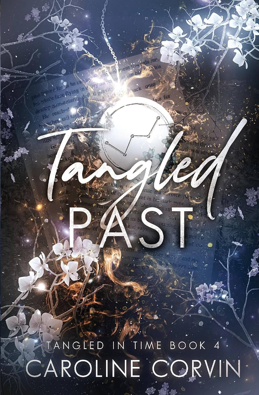 Tangled Past: Tangled In Time Book Four: Tangled In Time Book 4