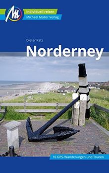 Norderney Reiseführer Michael Müller Verlag: Individuell reisen mit vielen praktischen Tipps