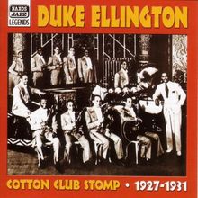 Naxos Jazz Legends - Duke Ellington (Cotton Club Stomp) (Classic Recordings Vol. 1: 1927-1931)