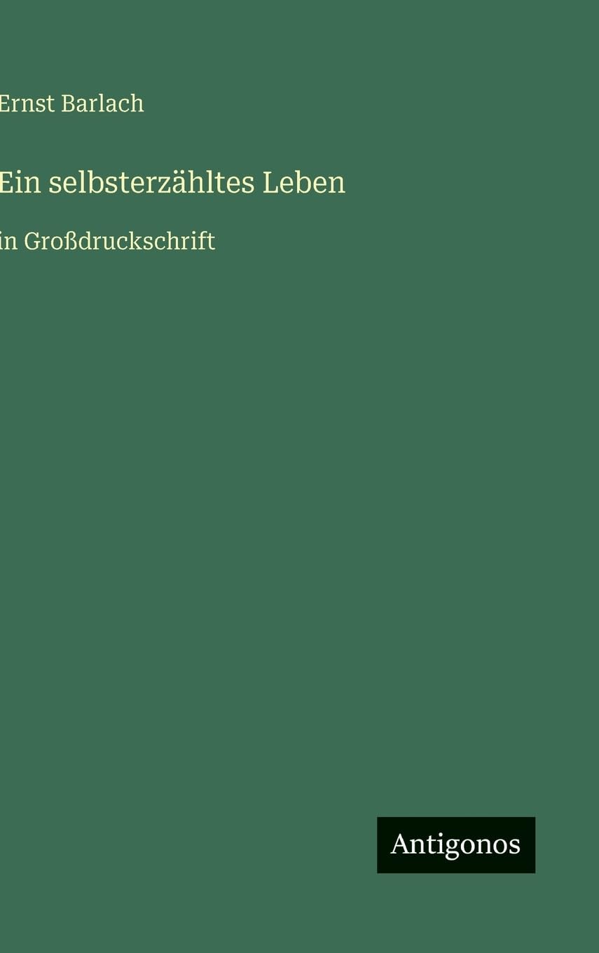 Ein selbsterzähltes Leben: in Großdruckschrift