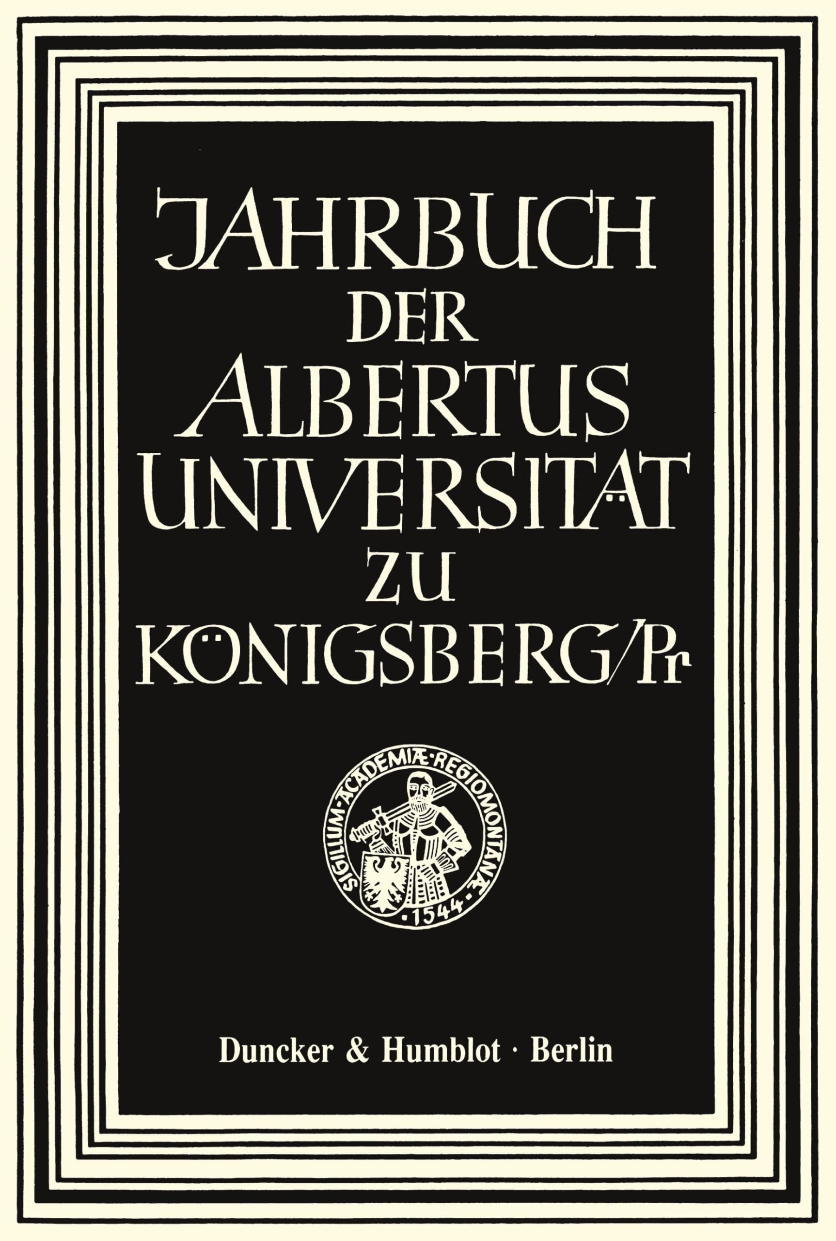 Jahrbuch der Albertus-Universität zu Königsberg-Pr.: Band XXVI-XXVII (1986).