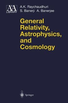 General Relativity, Astrophysics, and Cosmology (Astronomy and Astrophysics Library)