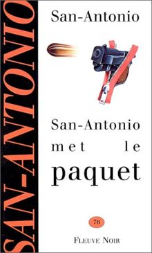 SAN ANTONIO MET LE PAQUET (San Antonio Poche)