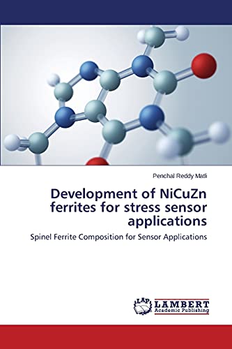 Development of NiCuZn ferrites for stress sensor applications: Spinel Ferrite Composition for Sensor Applications