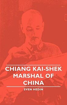 Chiang Kai-Shek - Marshal of China