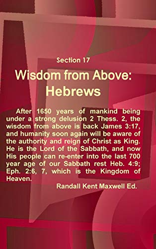 Section 17 Wisdom from Above: Hebrews