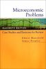 Microeconomic Problems: Case Studies and Exercises for Review: For Microeconomics: Theory and Applications, Eleventh Edition