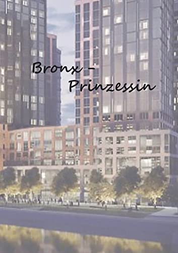Bronx - Prinzessin: DE