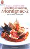 Recettes et menus Montignac. Vol. 2. 200 recettes provencales