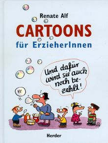 Cartoons für ErzieherInnen von Alf, Renate  | Buch | Zustand akzeptabel