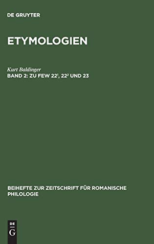 Zu FEW 22¹, 22² und 23 (Beihefte zur Zeitschrift für romanische Philologie, 288, Band 288)