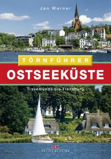 Ostseeküste 1: Travemünde bis Flensburg (Törnführer)