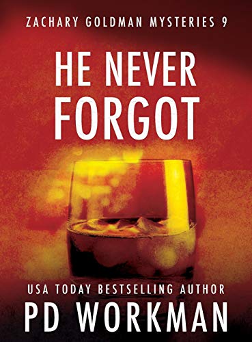 He Never Forgot (Zachary Goldman Mysteries, Band 9)