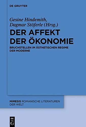 Der Affekt der Ökonomie: Spekulatives Erzählen in der Moderne (mimesis, Band 74)