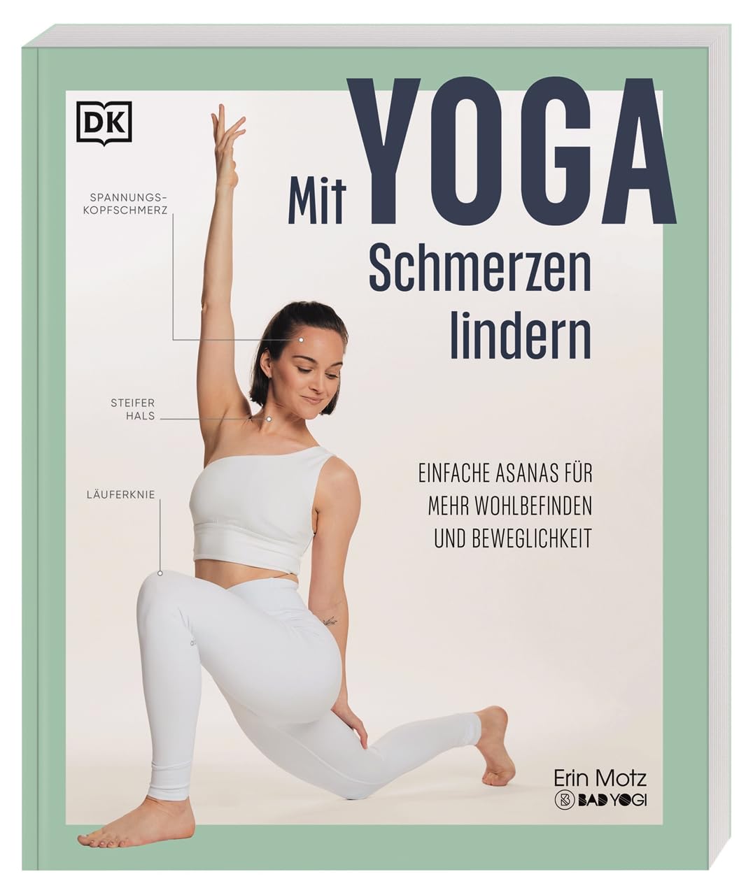 Mit Yoga Schmerzen lindern: Einfache Asanas für mehr Wohlbefinden und Beweglichkeit. Die besten Yoga-Übungen gegen Schmerzen und Verspannungen