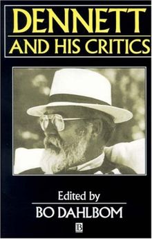 Dennett: Demystifying Mind (Philosophers and Their Critics)