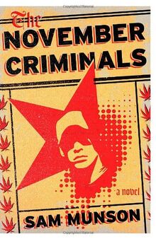 The November Criminals: A novel