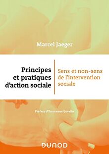 Principes et pratiques d'action sociale : sens et non-sens de l'intervention sociale