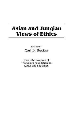Asian and Jungian Views of Ethics (Contributions in Philosophy)