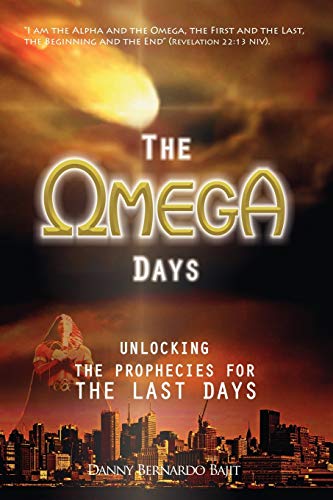 The Omega Days: The Last Days