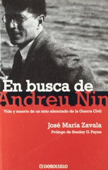 En busca de Andreu Nin (ENSAYO-HISTORIA, Band 26202)