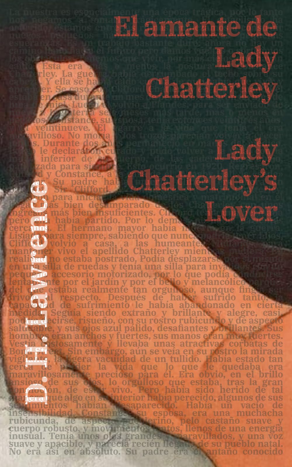 El amante de Lady Chatterley - Lady Chatterley’s Lover: Texto paralelo bilingüe - Bilingual edition: Inglés - Español / English - Spanish (Ediciones Bilingües, Band 43)