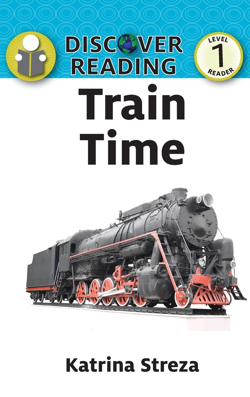 Train Time: Level 1 Reader (Discover Reading, Band 31)