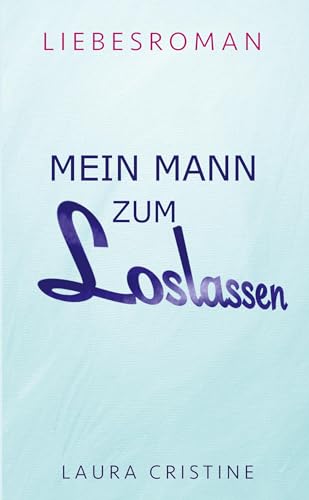 MEIN MANN ZUM LOSLASSEN: DE