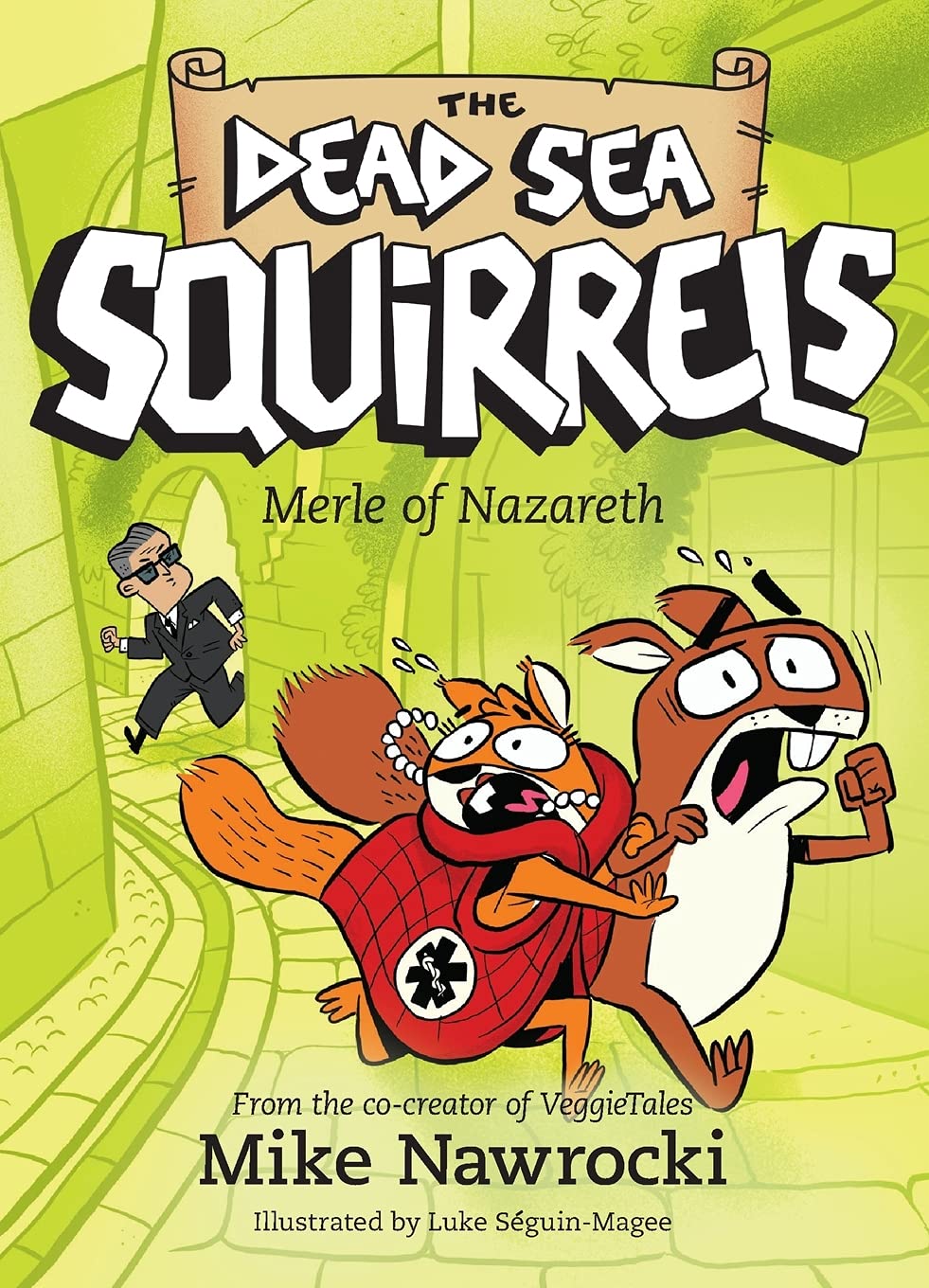 Merle of Nazareth (The Dead Sea Squirrels, 7, Band 7)