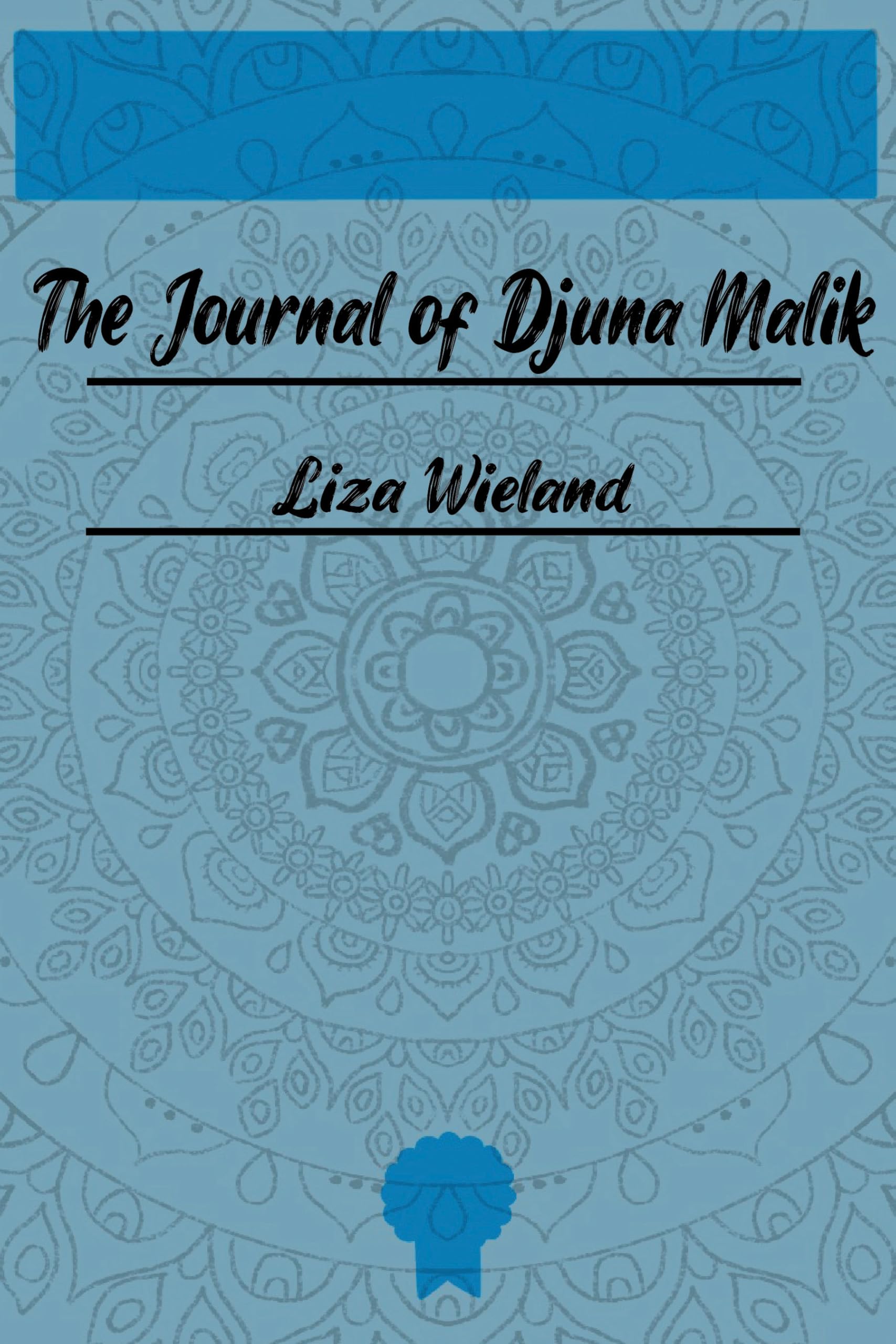 The Journal of Djuna Malik