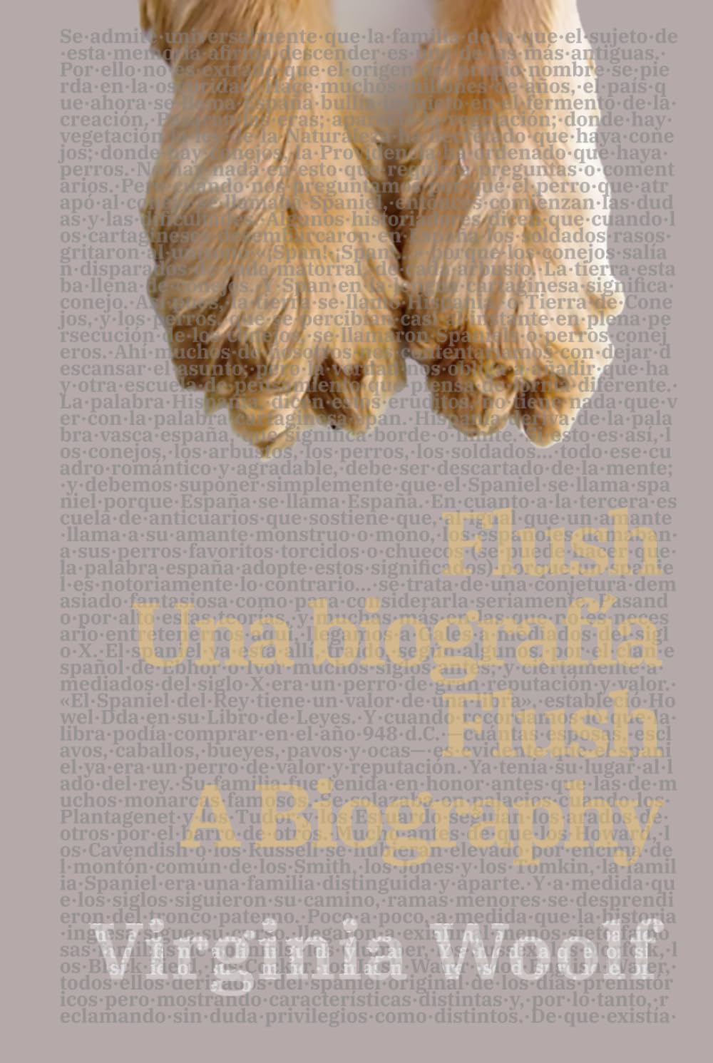 Flush: Una biografía - Flush: A Biography: Texto paralelo bilingüe - Bilingual edition: Inglés - Español / English - Spanish (Ediciones Bilingües, Band 21)