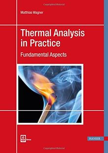 Thermal Analysis in Practice: Fundamental Aspects