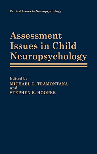 Assessment Issues in Child Neuropsychology (Critical Issues in Neuropsychology)