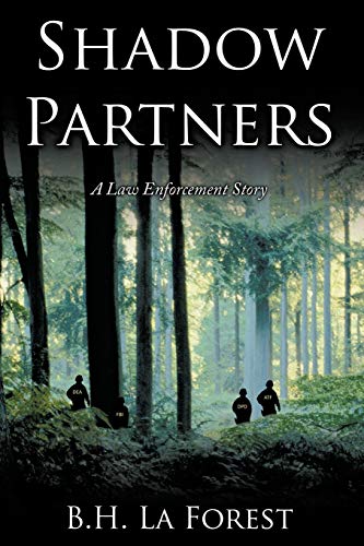 Shadow Partners: A Law Enforcement Story