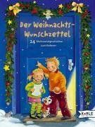 Der Weihnachtswunschzettel. 24 Weihnachtsgeschichten zum Vorlesen