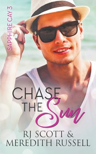 Chase The Sun (Sapphire Cay)