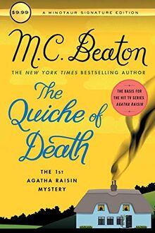 The Quiche of Death: The First Agatha Raisin Mystery (Agatha Raisin Mysteries, Band 1)