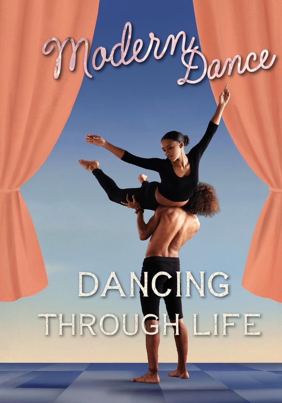 Modern Dance (Dancing Through Life, Band 3)