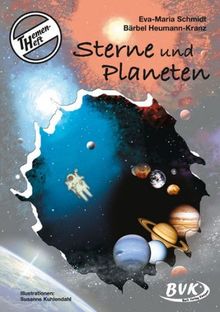 Themenheft Sterne und Planeten 3.-4. Klasse: Für die 3. und 4. Klasse GS