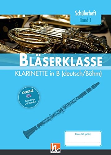 Leitfaden Bläserklasse   5 Klasse Schülerheft - KlarinetteBd1 - Bernhard Sommer Klaus Ernst Jens Holzinger Manuel Jandl Dominik Scheider Gebunden