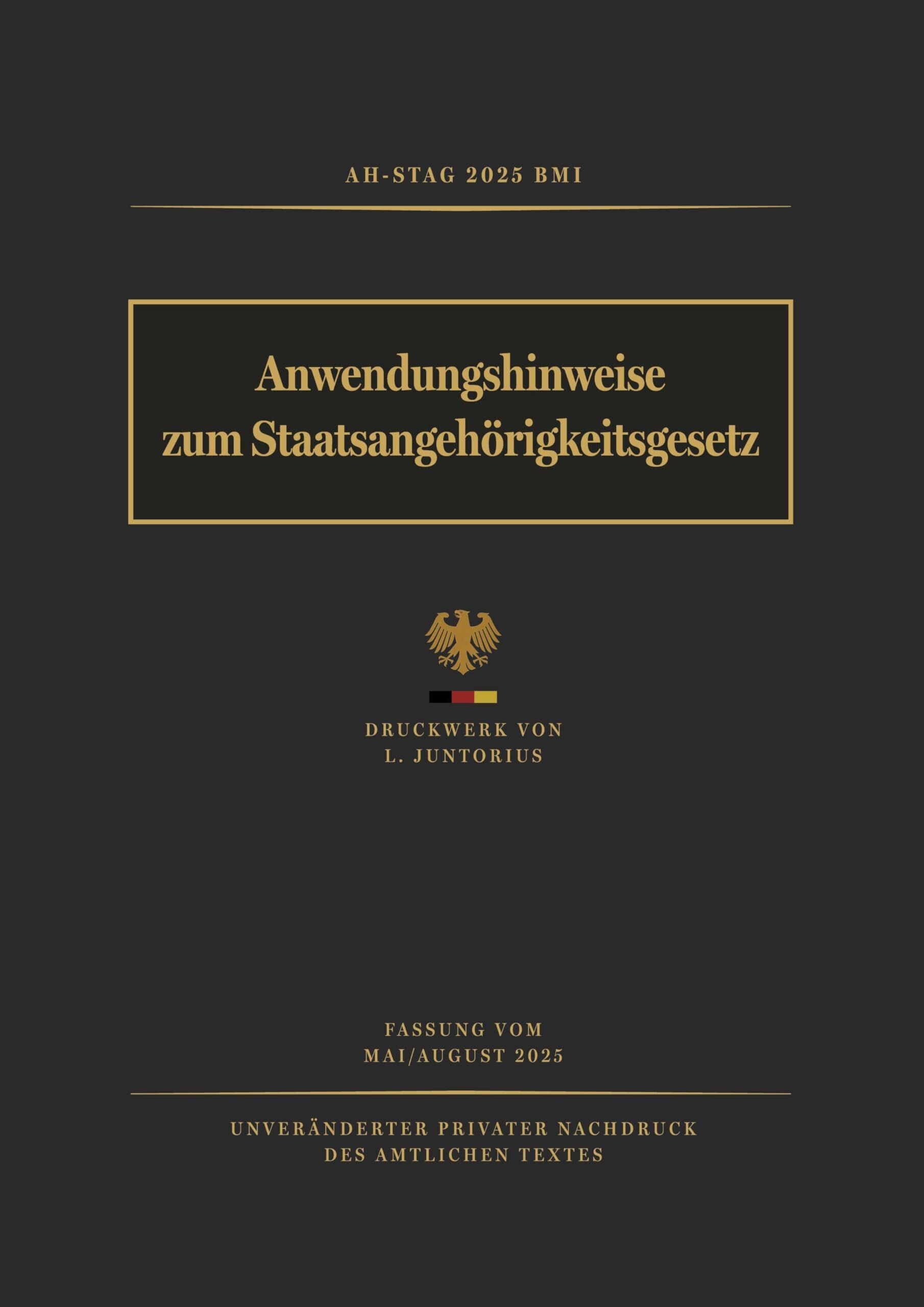 Anwendungshinweise zum Staatsangehörigkeitsgesetz (AH-StAG 2025)