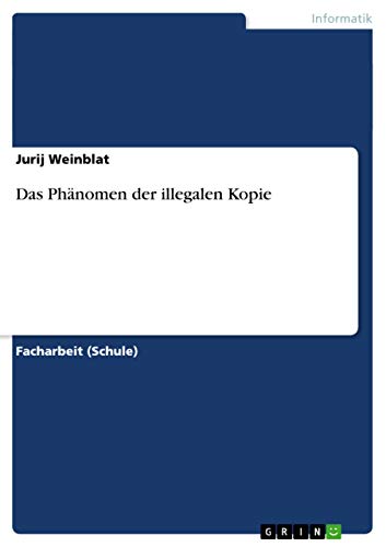 Das Phänomen der illegalen Kopie