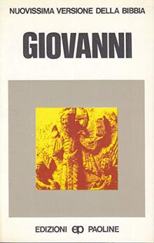 Giovanni (Nuovissima versione della Bibbia dai testi originali, Band 36)