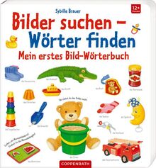 Mein erstes Bild-Wörterbuch (Bilder suchen – Wörter finden)