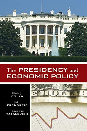 The Presidency and Economic Policy