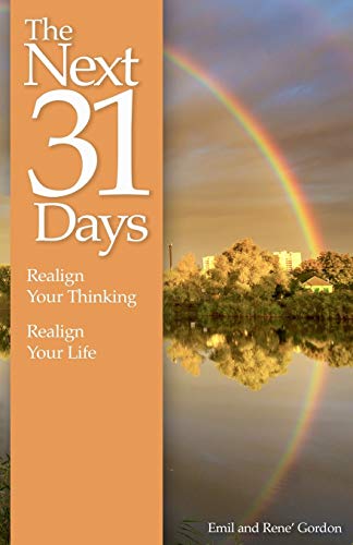 The Next 31 Days: Realign Your Thinking, Realign Your Life